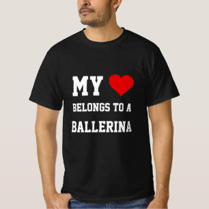 My Belongs To A Ballerina T-Shirt