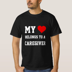 My Belongs To A Caregiver T-Shirt
