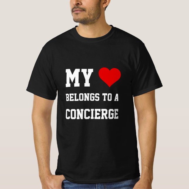 My Belongs To A Concierge T-Shirt (Front)