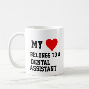My Belongs To A Dental Assistant Mug