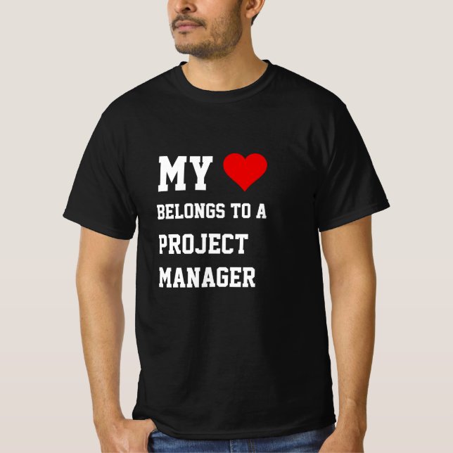 My Belongs To A Project Manager T-Shirt (Front)