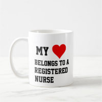 My Belongs To A Registered Nurse Mug