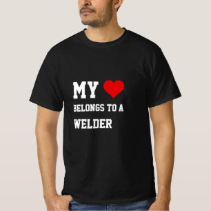 My Belongs To A Welder T-Shirt