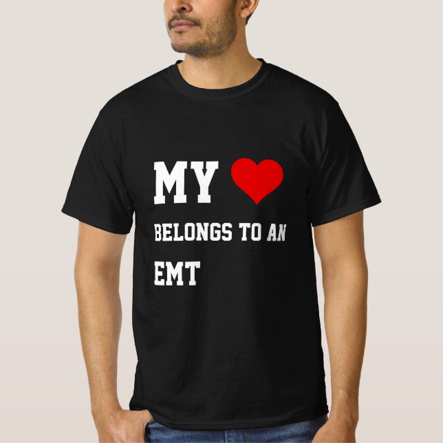 My Belongs To An Emt T-Shirt (Front)