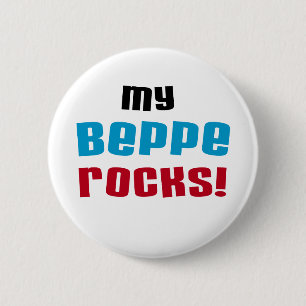 My Beppe Rocks T-shirts and Gifts 6 Cm Round Badge
