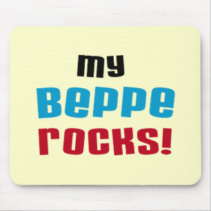 My Beppe Rocks T-shirts and Gifts Mouse Pad