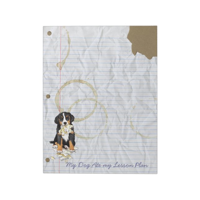 My Berner Ate My Lesson Plan Notepad (Rotated)