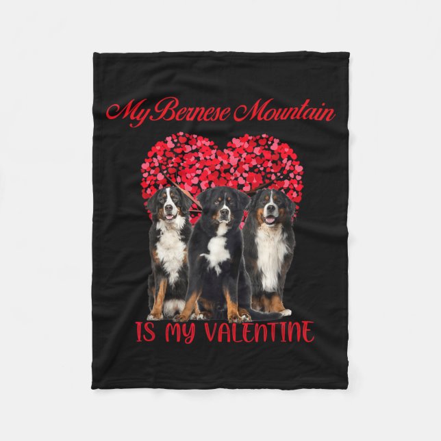 My Bernese Mountain Is My Valentine Dog Lover Vale Fleece Blanket (Front)