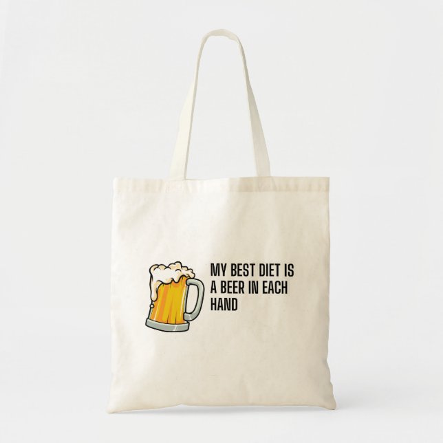 My Best Diet Is A Beer – Funny Drinking Gift Tote Bag (Front)