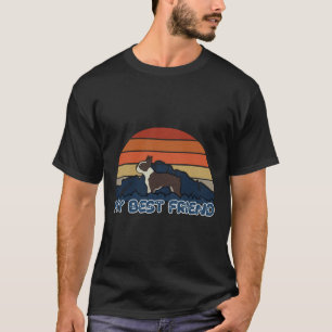 My Best Friend Boston Terrier Boston Terrier Dog T-Shirt
