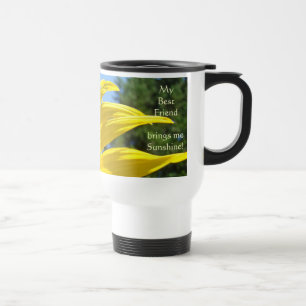 My Best Friend brings me Sunshine! Coffee Mugs