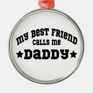My Best Friend Calls Me Daddy Birthday Sport Metal Tree Decoration