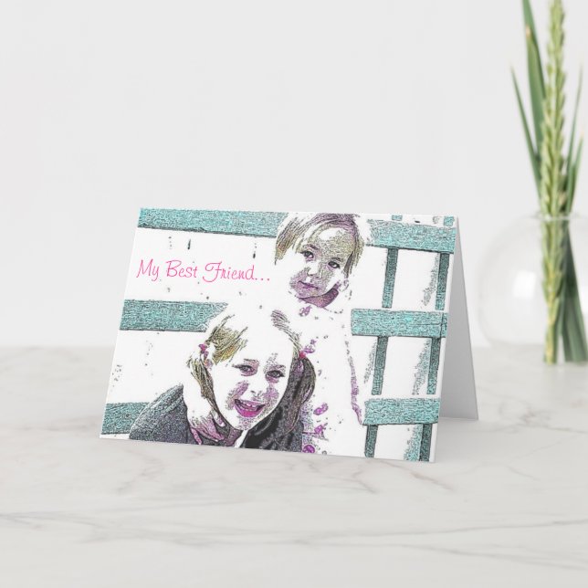 My Best Friend... Card (Front)