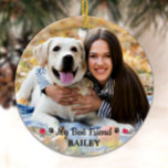 My Best Friend Dog Lover Keepsake Custom Pet Photo Ceramic Tree Decoration<br><div class="desc">Celebrate your best friend with a personalised photo memorial or keepsake . Customise with your own photo, and name. Customise with favourite dog or cat's photos, and name . Ornament is double sided, you can do 2 favourite photos, one on each side. Personalise name on the front, and dates on...</div>