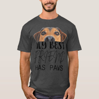 My best friend has legs friend T-Shirt