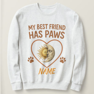 My Best Friend Has Paws Pet Photo Template Custo Sweatshirt