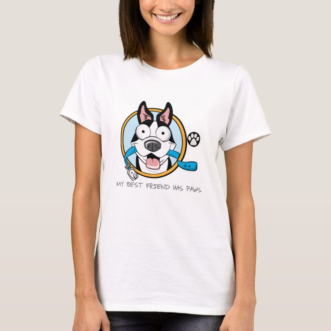 my best friend has paws T-Shirt (Front)