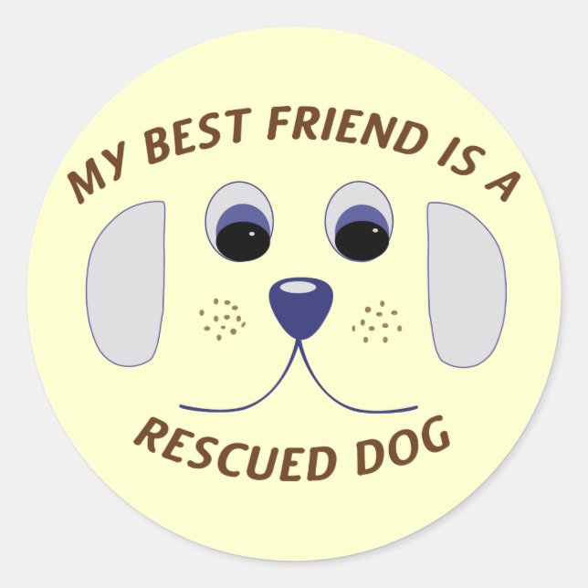 My Best Friend is a Rescued Dog Classic Round Sticker (Front)