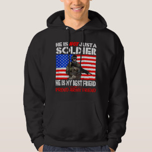 My Best Friend Is A Soldier Proud Army Friend Mili Hoodie