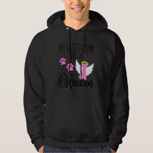 My Best Friend Lives In Heaven Pet Loss French Bul Hoodie