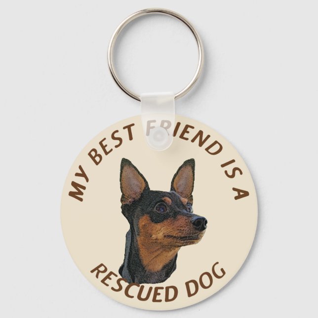 My Best Friend (Miniature Pinscher) Key Ring (Front)