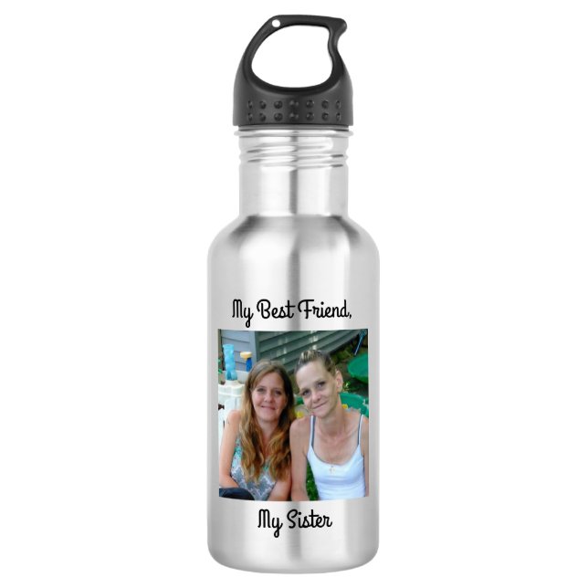 My Best Friend, My Sister, Personalised Photo 532 Ml Water Bottle (Front)