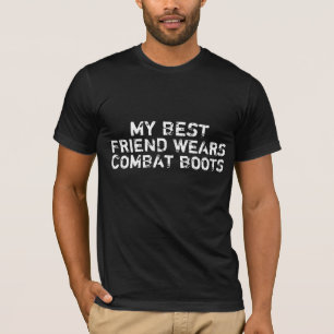My best friend wears combat boots T-Shirt