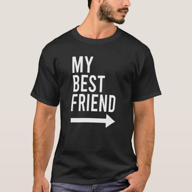 My Best Friend With Arrow Pointing Left Bestie 2 T-Shirt (Front)