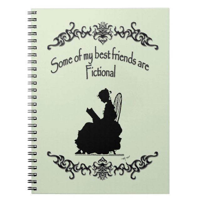 My Best Friends Are Fictional Spiral Notebook (Front)