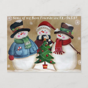 My Best Friends are Flakes Snowmen Postcard