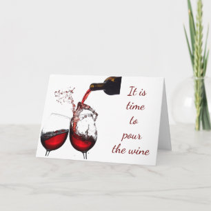 *MY BEST FRIEND'S BIRTHDAY  **POUR THE WINE* CARD