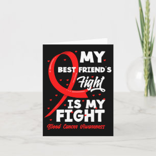 My Best Friend's Fight My Fight Blood Cancer Aware Card