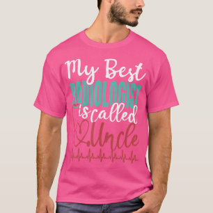 My Best Radiologist Is Called Uncle Funny Doctor Q T-Shirt