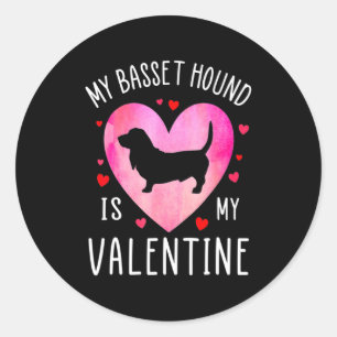 My Bet Hound Is My Valentine Dog Lover Valentin  Classic Round Sticker