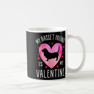 My Bet Hound Is My Valentine Dog Lover Valentin  Coffee Mug