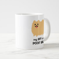 My BFF is a POOF BALL - Funny Pomeranian Dog