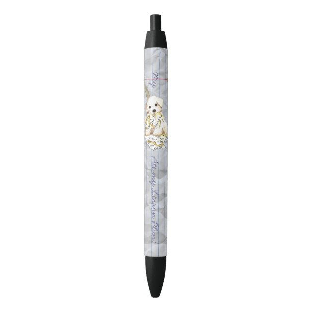 My Bichon Ate My Lesson Plan Black Ink Pen (Front Vertical)