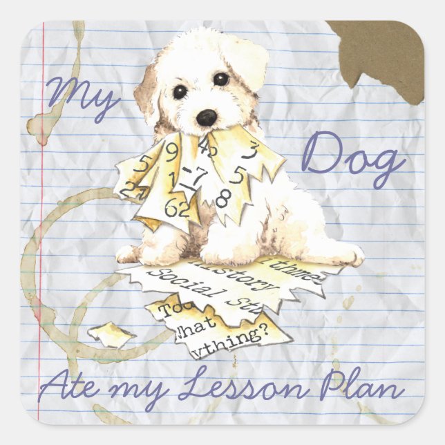 My Bichon Frise Ate My Lesson Plan Square Sticker (Front)
