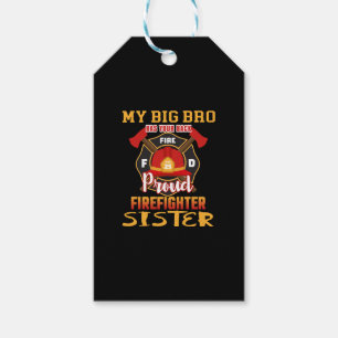 My Big Bro Has Your Back Proud Firefighter Sister Gift Tags