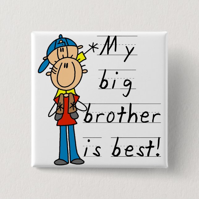 My Big Brother is Best Tshirts and Gifts 15 Cm Square Badge (Front)