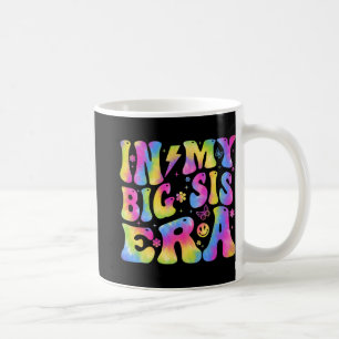 My Big Sister Era Baby Mothers Day  Coffee Mug