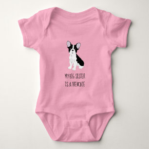 My Big Sister is a Frenchie Onsie Baby Bodysuit