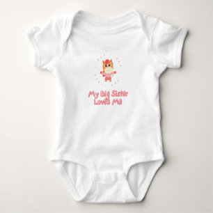 My Big Sister Loves Me Baby Bodysuit