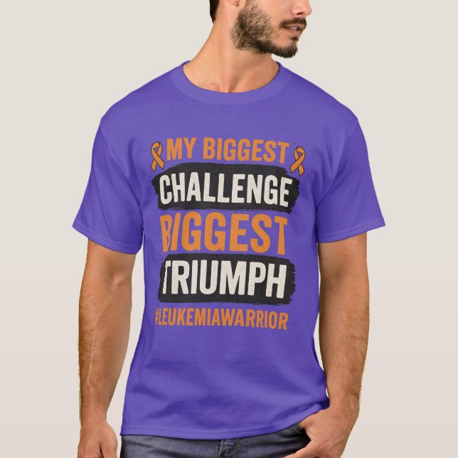 My Biggest Challenge Will Be My Biggest Triumph T-Shirt (Front)