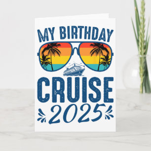 My Birthday Cruise 2025 Party Cruise Birthday Vaca Card