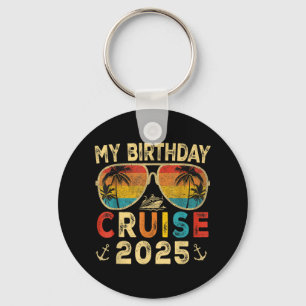 My Birthday Cruise 2025 Party Cruise Birthday Vaca Key Ring