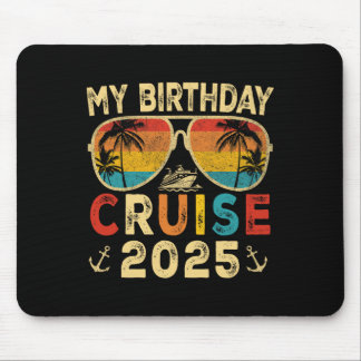 My Birthday Cruise 2025 Party Cruise Birthday Vaca Mouse Pad