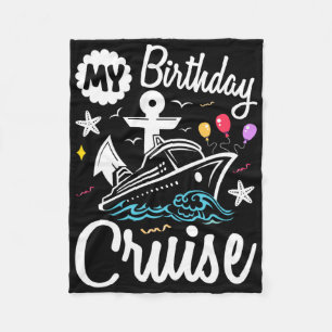 My Birthday Cruise 2025 Ship Vacation Trip Matchin Fleece Blanket