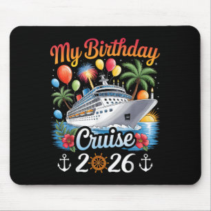 My Birthday Cruise 2026 Family Cruise Vacation Tri Mouse Pad