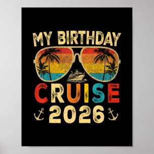 My Birthday Cruise 2026 Party Cruise Birthday Vaca Poster